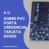 SOBRE PVC PORTA CREDENCIAL TARJETA 60X90